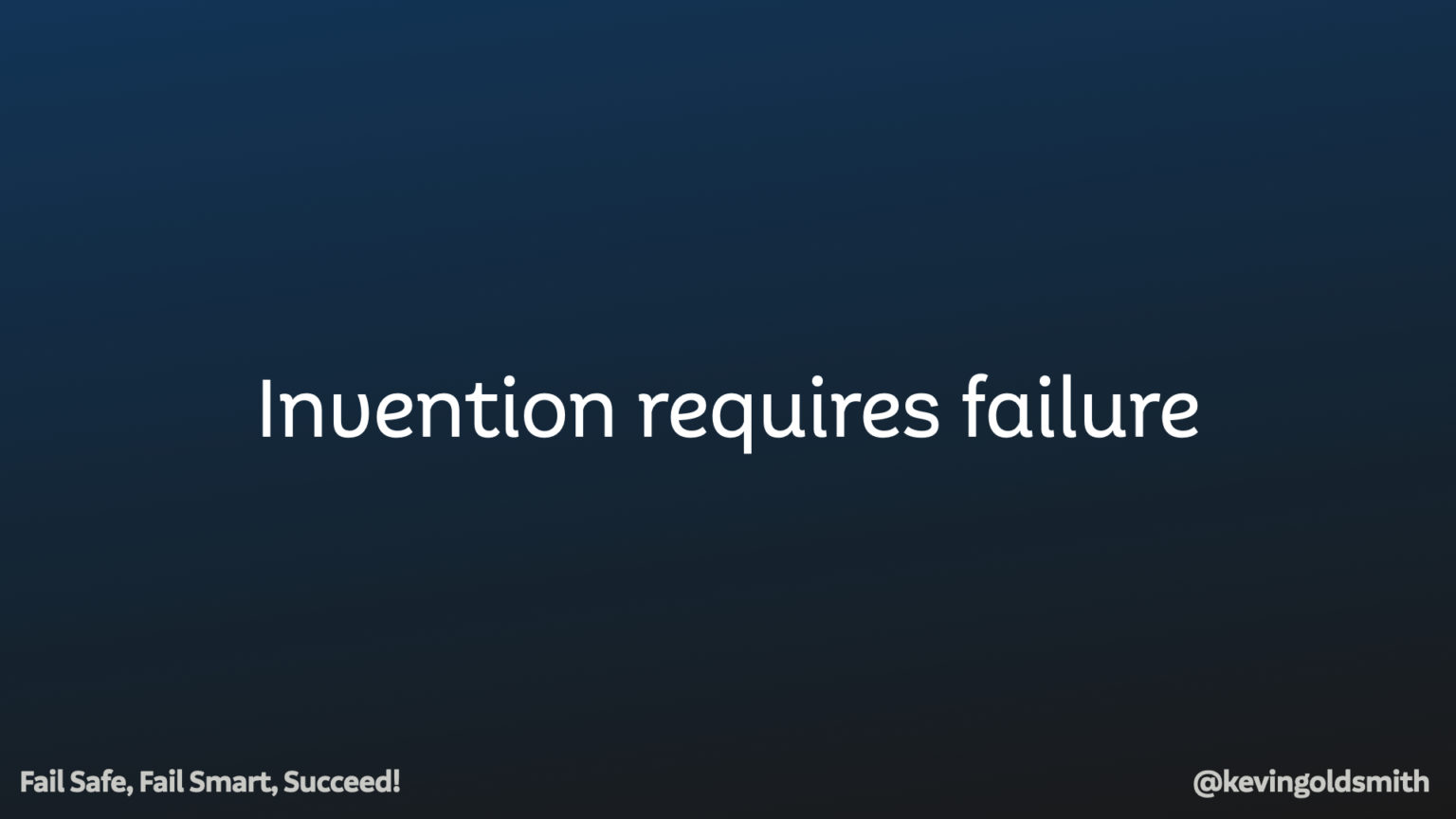 Fail Safe, Fail Smart, Succeed! Part One: Why Focus on Failure ...